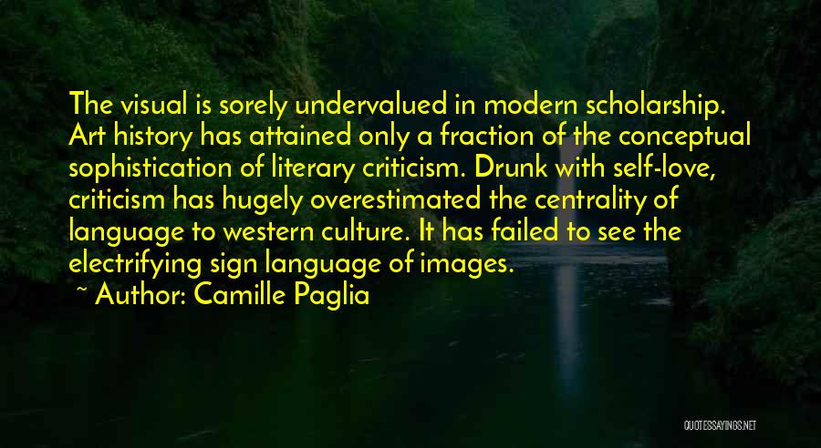 Self Love Images Quotes By Camille Paglia