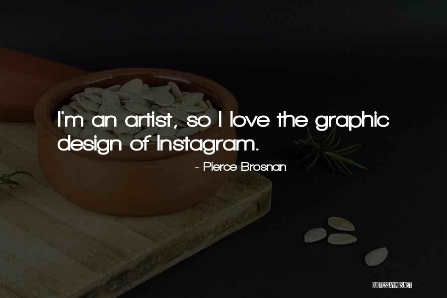 Self Love Instagram Quotes By Pierce Brosnan Self Love Instagram Quotes By Pierce Brosnan