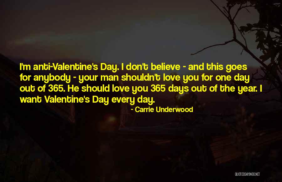 Self Love On Valentine's Day Quotes By Carrie Underwood