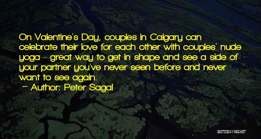 Self Love On Valentine's Day Quotes By Peter Sagal