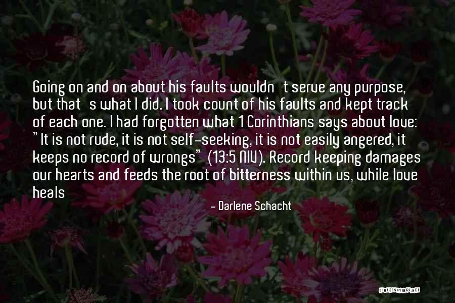 Self Love Purpose Quotes By Darlene Schacht Self Love Purpose Quotes By Darlene Schacht