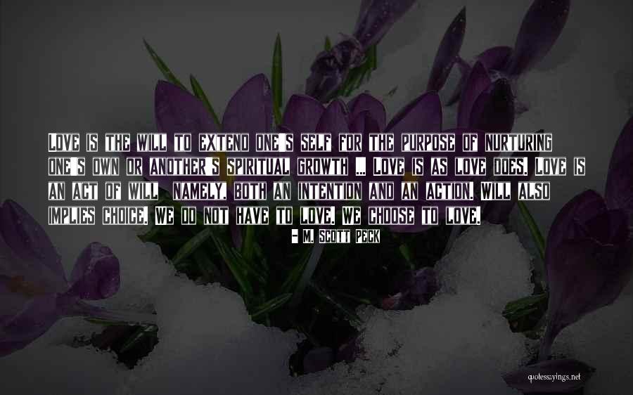 Self Love Purpose Quotes By M. Scott Peck Self Love Purpose Quotes By M. Scott Peck
