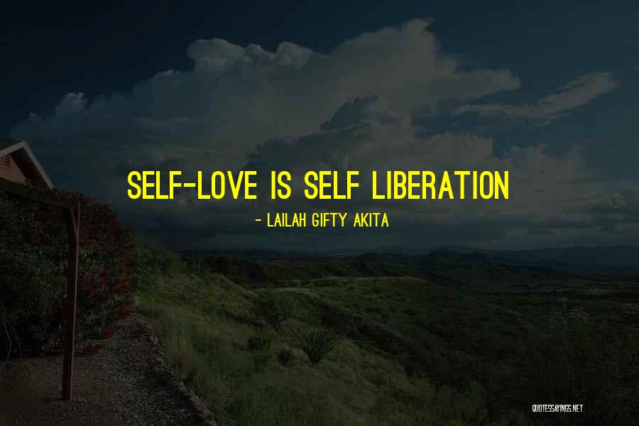 Self Love Quotes By Lailah Gifty Akita