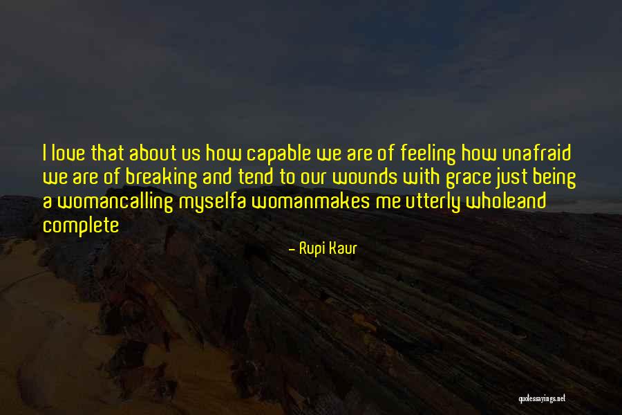 Self Love Rupi Kaur Quotes By Rupi Kaur Self Love Rupi Kaur Quotes By Rupi Kaur