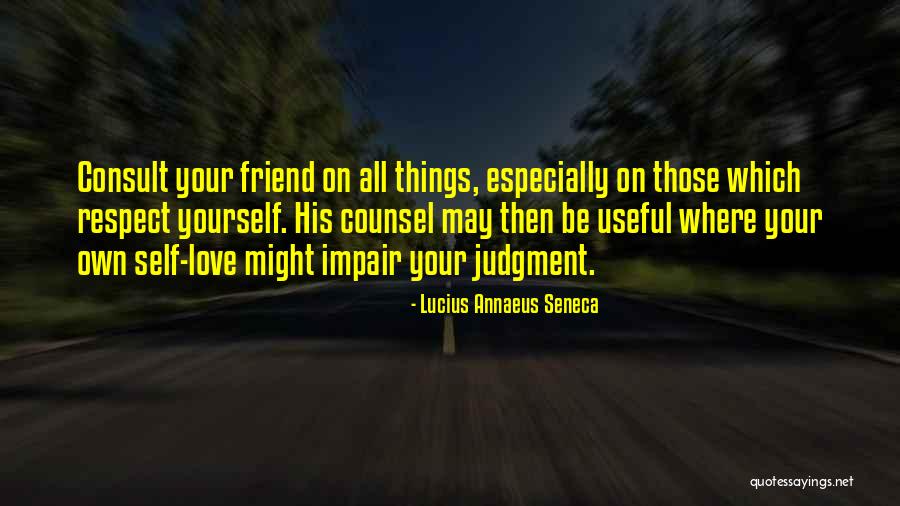 Self Love Self Respect Quotes By Lucius Annaeus Seneca Self Love Self Respect Quotes By Lucius Annaeus Seneca
