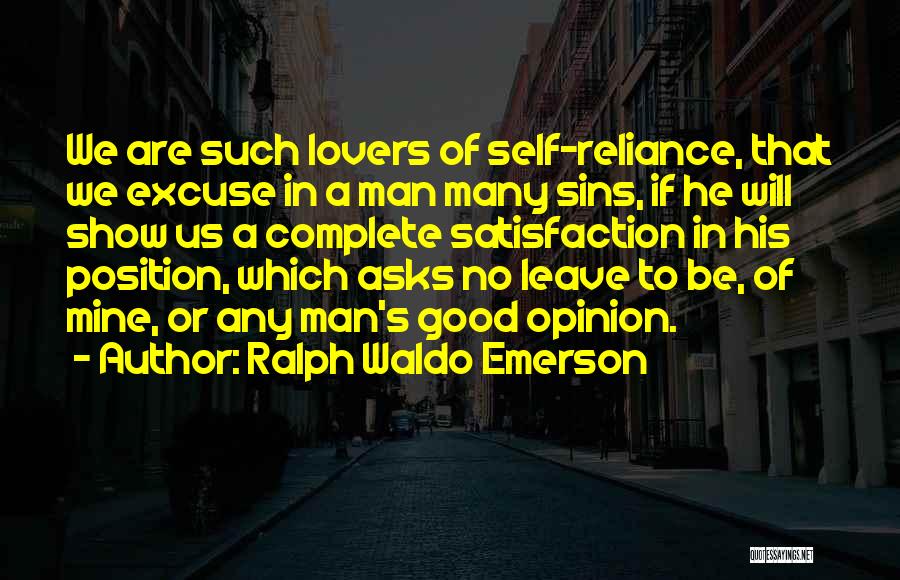 Self Lovers Quotes By Ralph Waldo Emerson