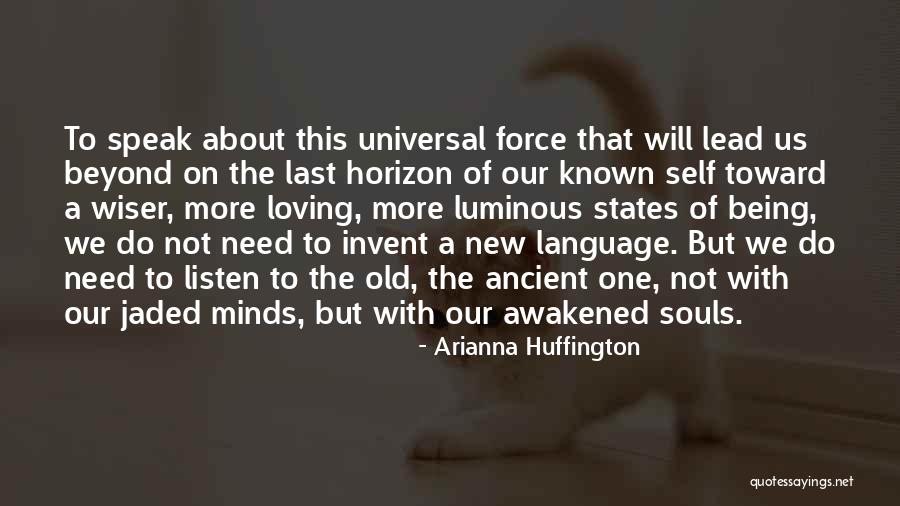 Self Luminous Quotes By Arianna Huffington Self Luminous Quotes By Arianna Huffington