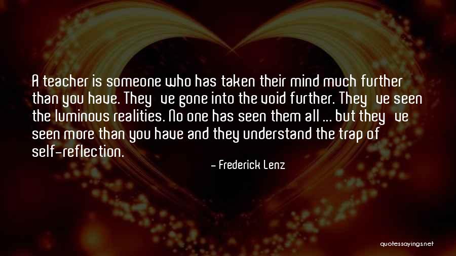 Self Luminous Quotes By Frederick Lenz