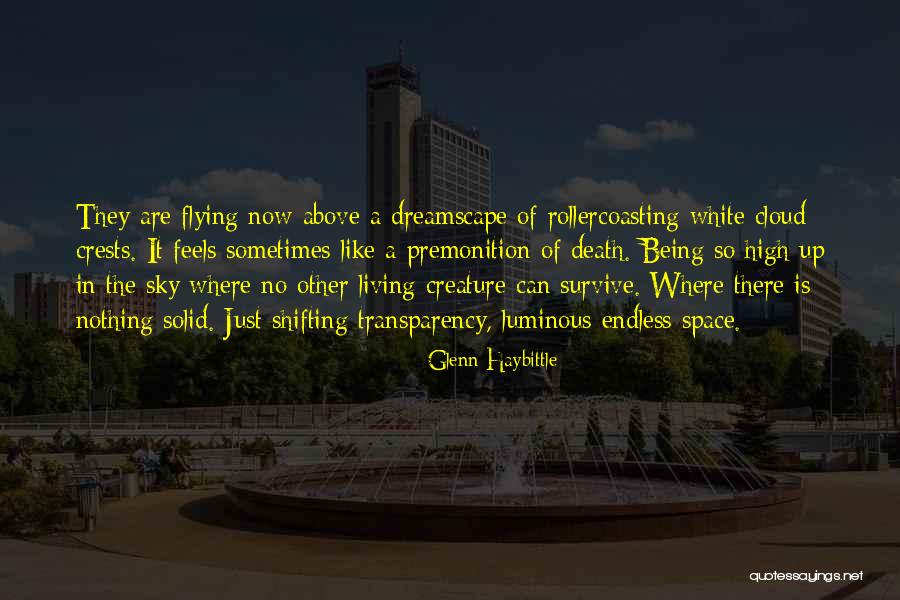 Self Luminous Quotes By Glenn Haybittle Self Luminous Quotes By Glenn Haybittle