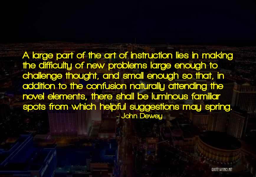 Self Luminous Quotes By John Dewey Self Luminous Quotes By John Dewey
