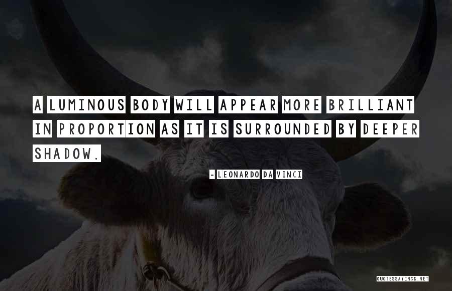Self Luminous Quotes By Leonardo Da Vinci Self Luminous Quotes By Leonardo Da Vinci