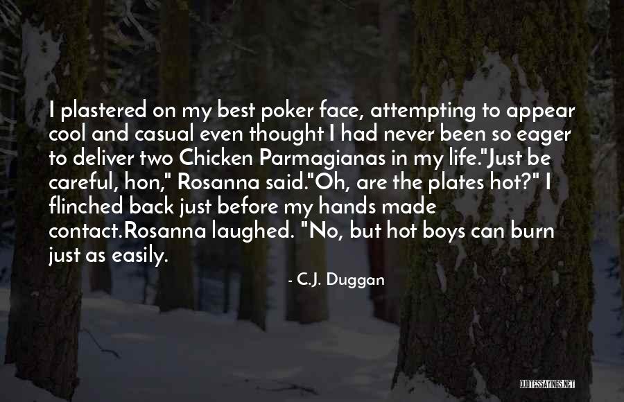 Self Made Chick Quotes By C.J. Duggan Self Made Chick Quotes By C.J. Duggan