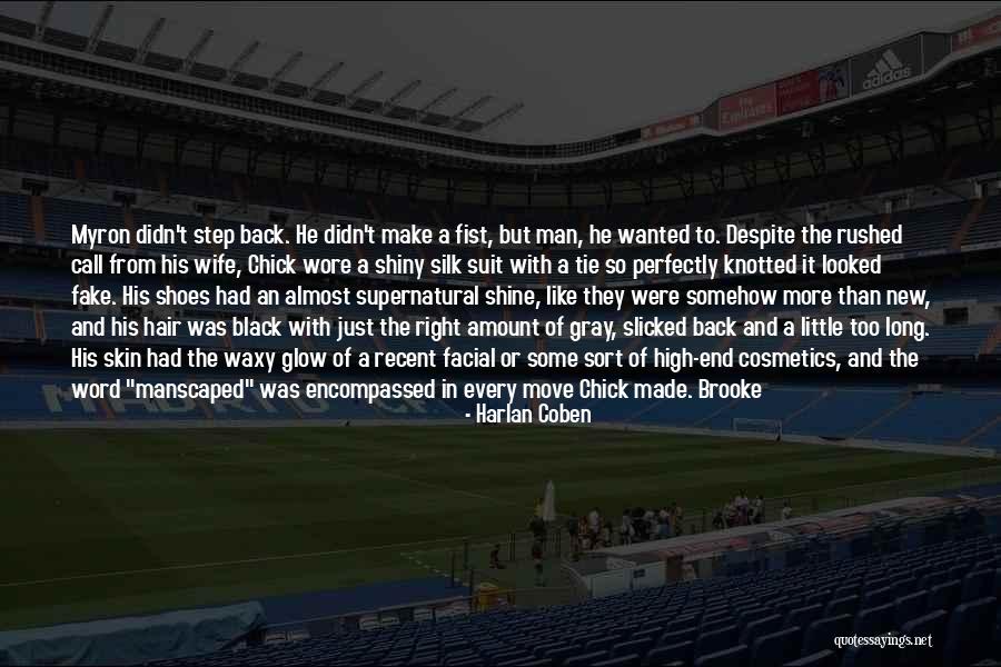 Self Made Chick Quotes By Harlan Coben Self Made Chick Quotes By Harlan Coben