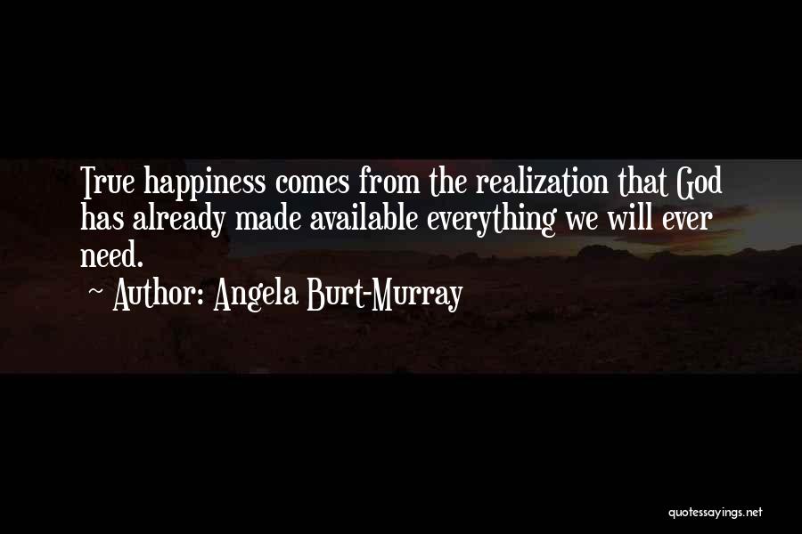 Self Made Happiness Quotes By Angela Burt-Murray