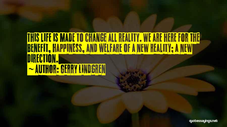 Self Made Happiness Quotes By Gerry Lindgren