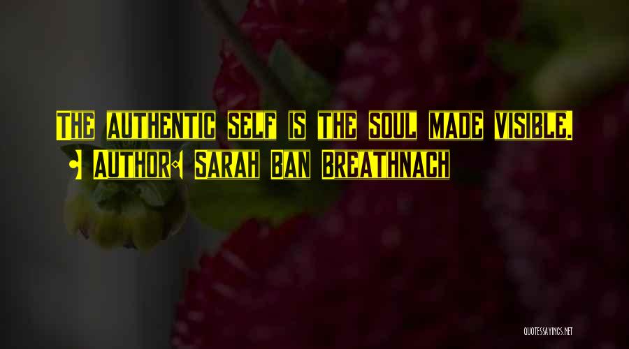 Self Made Inspirational Quotes By Sarah Ban Breathnach