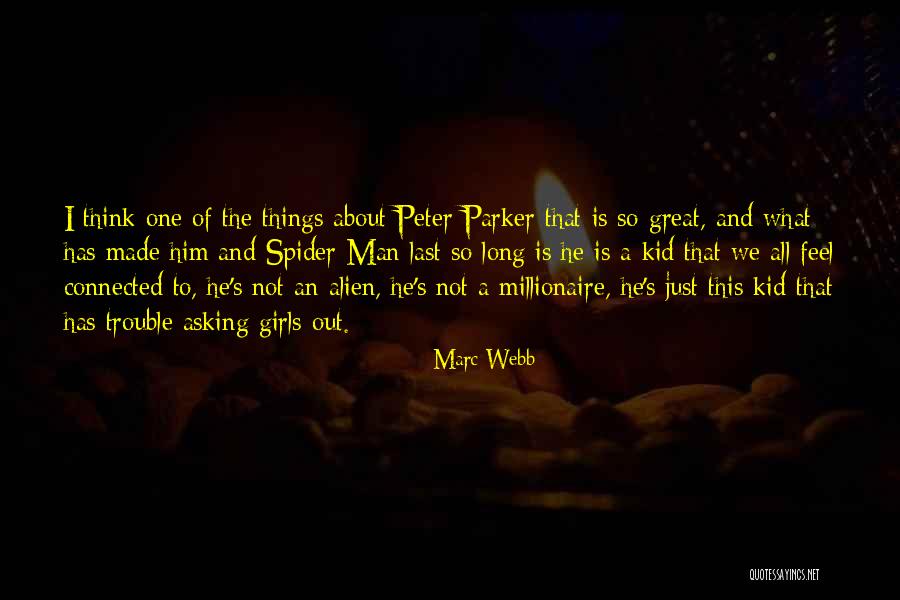 Self Made Millionaire Quotes By Marc Webb Self Made Millionaire Quotes By Marc Webb