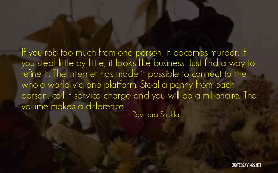 Self Made Millionaire Quotes By Ravindra Shukla