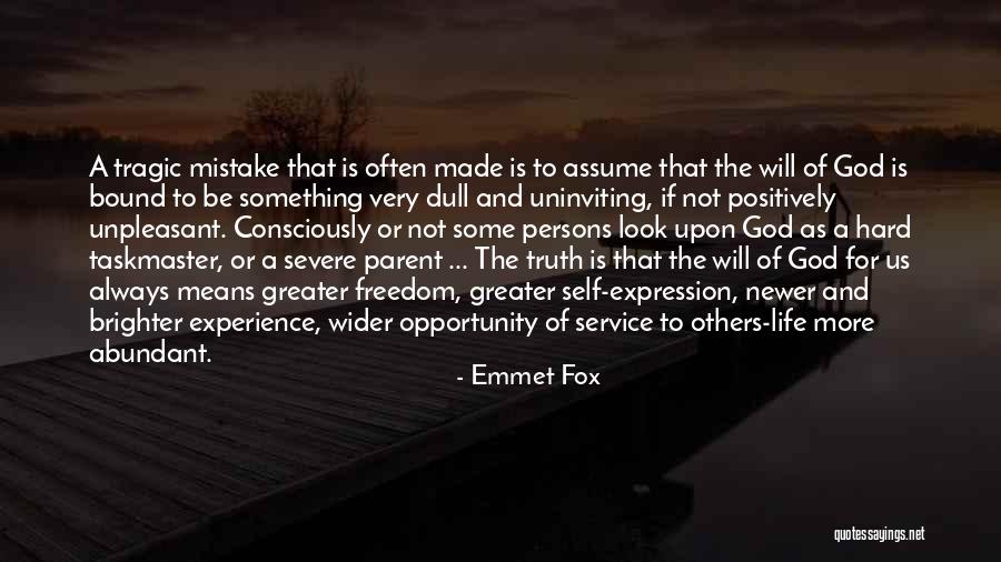 Self Made Quotes By Emmet Fox