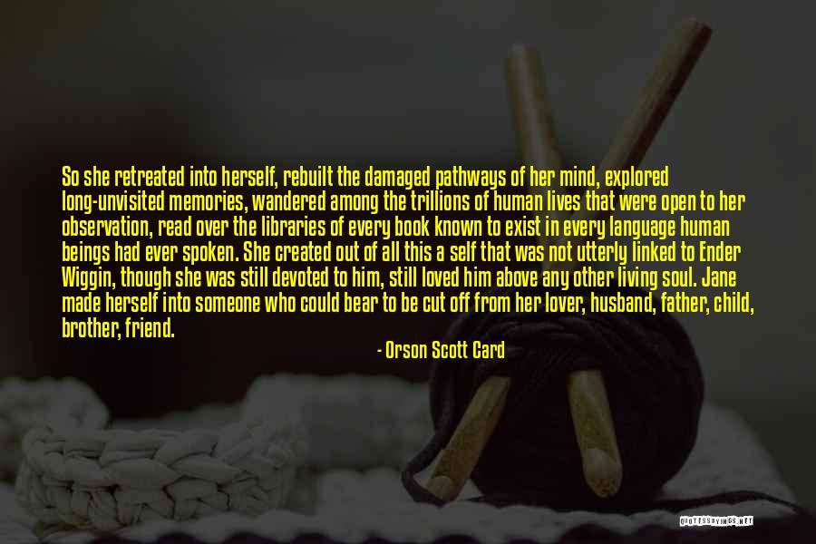 Self Made Quotes By Orson Scott Card