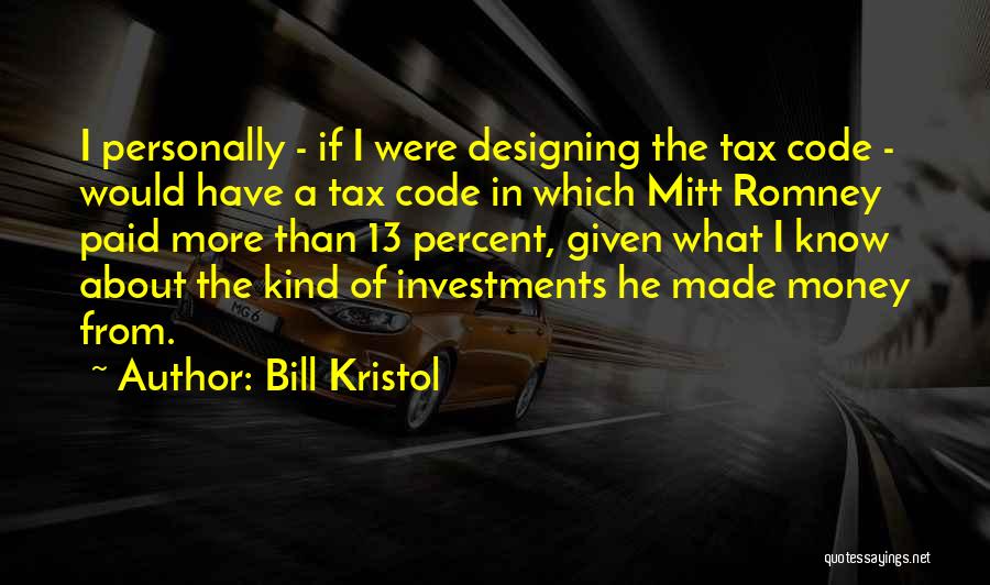 Self Made Self Paid Quotes By Bill Kristol