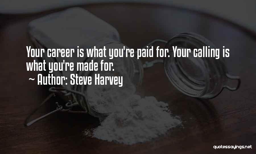 Self Made Self Paid Quotes By Steve Harvey