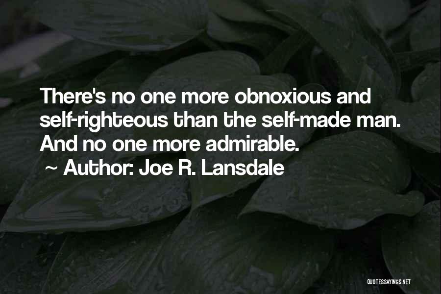 Self Made Success Quotes By Joe R. Lansdale