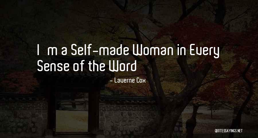 Self Made Woman Quotes By Laverne Cox