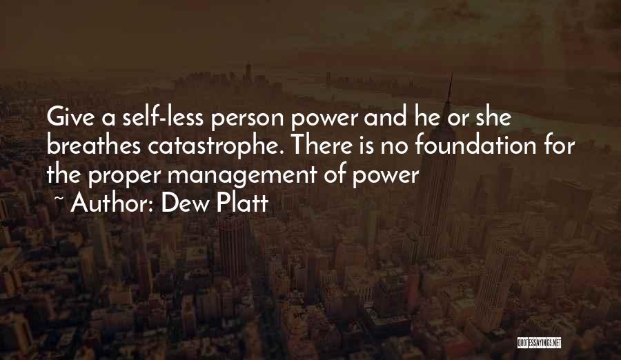 Self Management Quotes By Dew Platt