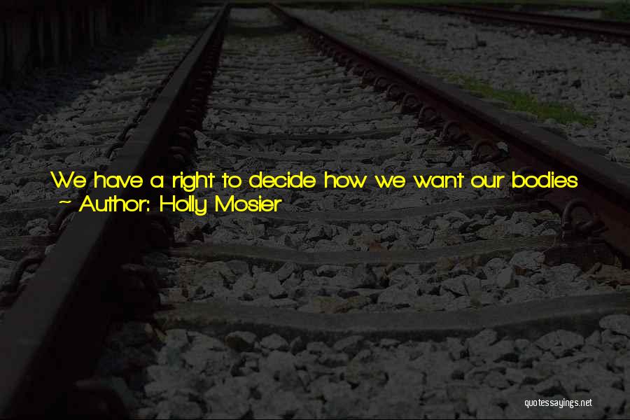 Self Management Quotes By Holly Mosier