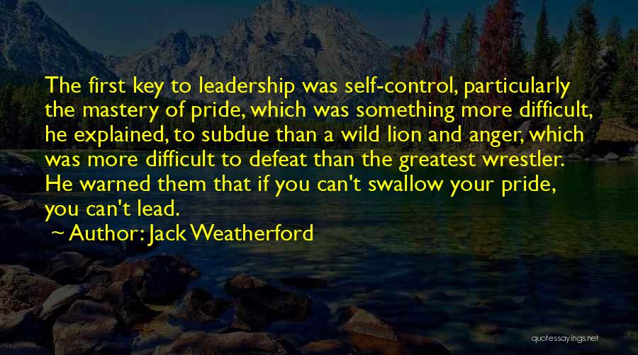 Self Management Quotes By Jack Weatherford