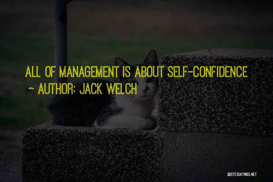 Self Management Quotes By Jack Welch