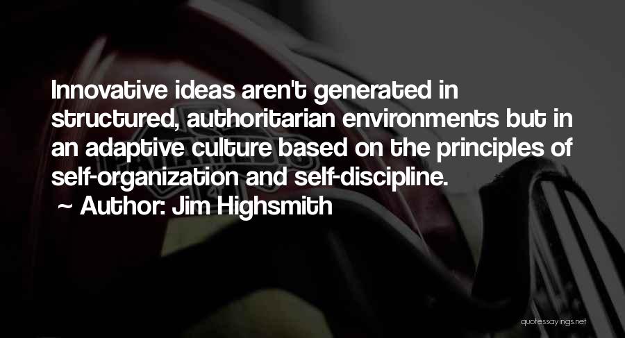 Self Management Quotes By Jim Highsmith