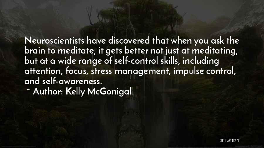 Self Management Quotes By Kelly McGonigal