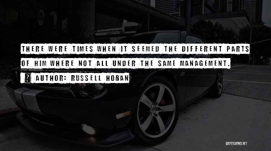 Self Management Quotes By Russell Hoban