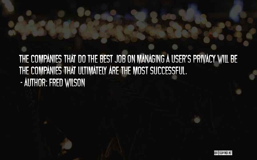 Self Managing Quotes By Fred Wilson