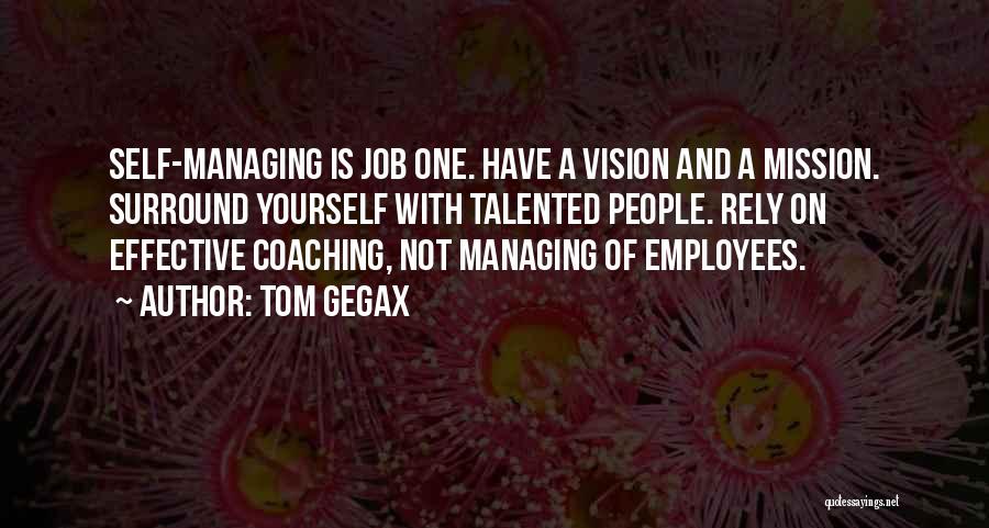 Self Managing Quotes By Tom Gegax