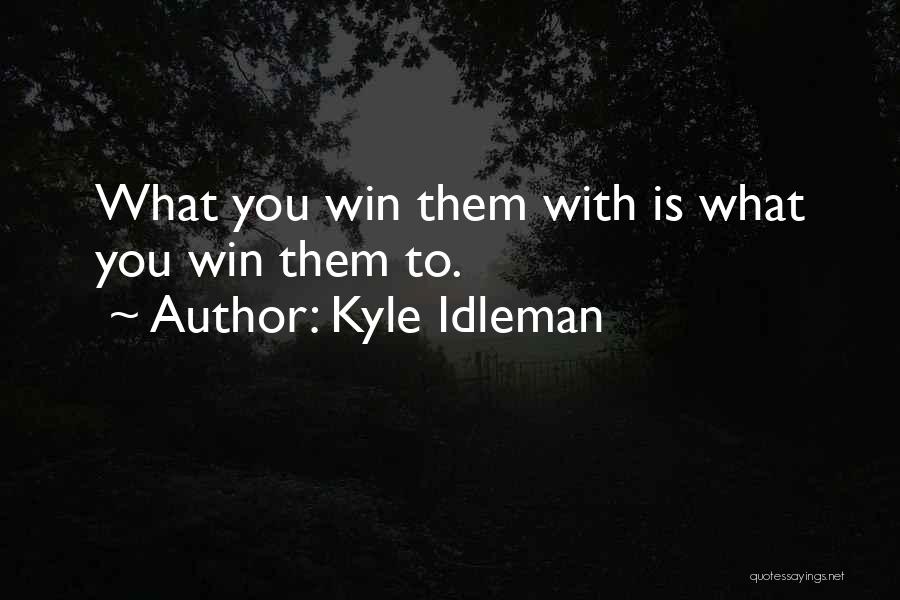 Self Marketing Quotes By Kyle Idleman