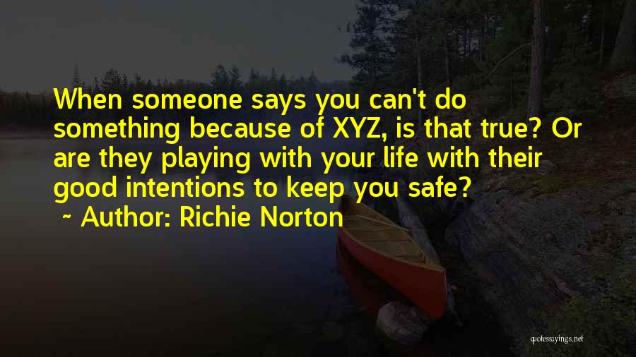 Self Marketing Quotes By Richie Norton