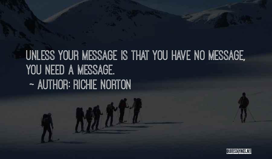 Self Marketing Quotes By Richie Norton