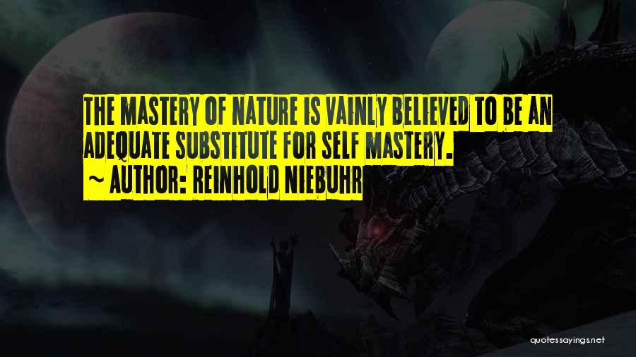 Self Mastery Quotes By Reinhold Niebuhr