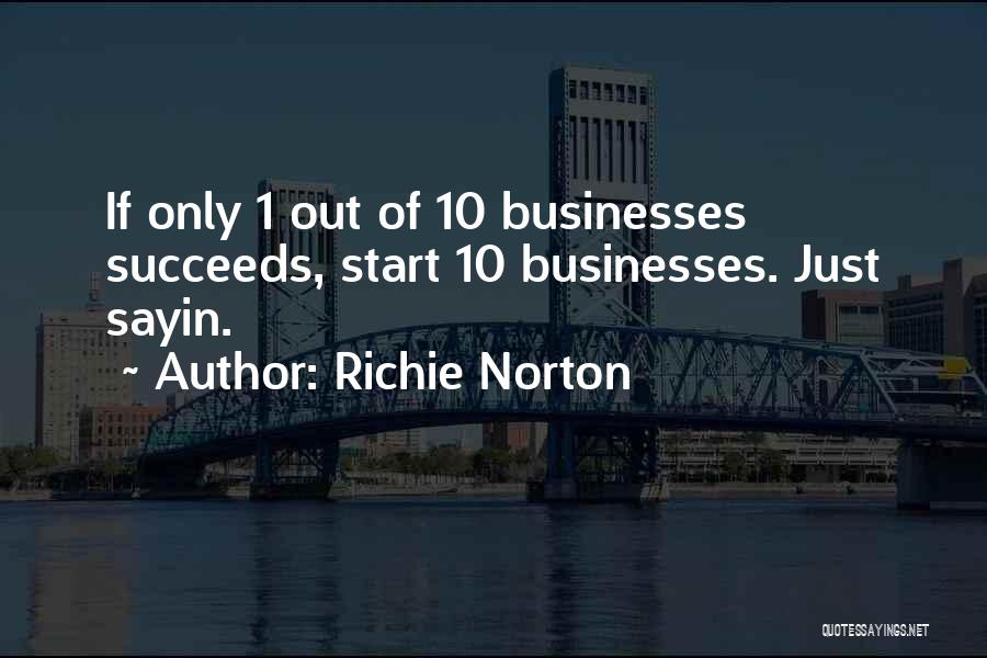 Self Mastery Quotes By Richie Norton