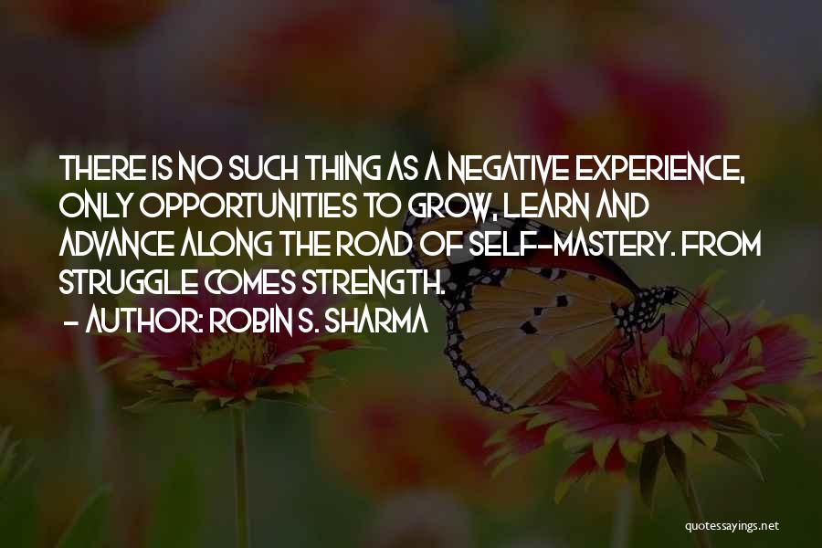 Self Mastery Quotes By Robin S. Sharma