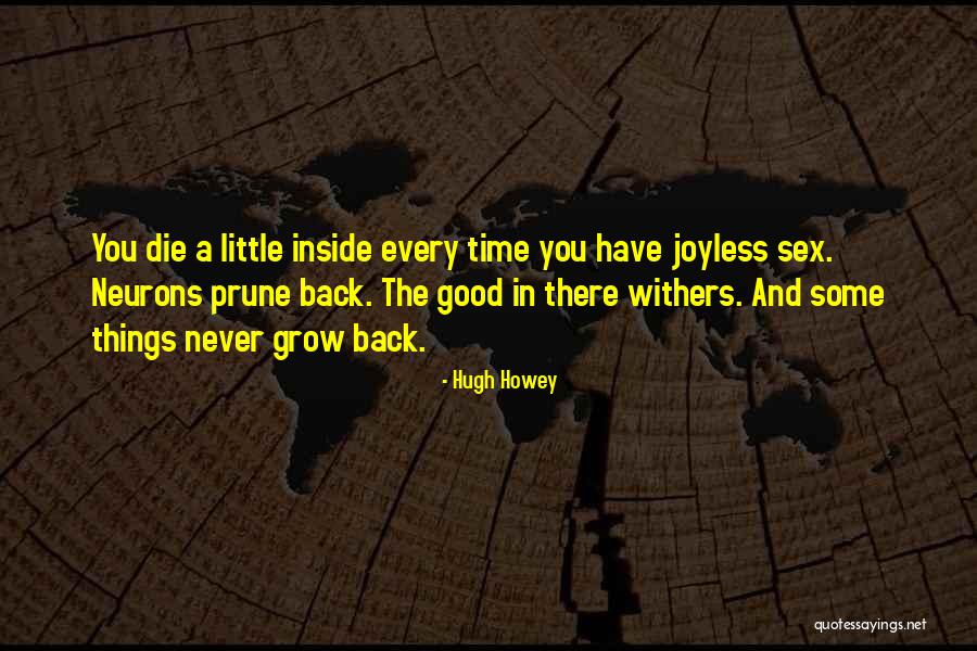 Self Medicating Quotes By Hugh Howey