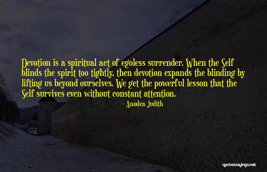 Self Meditation Quotes By Anodea Judith