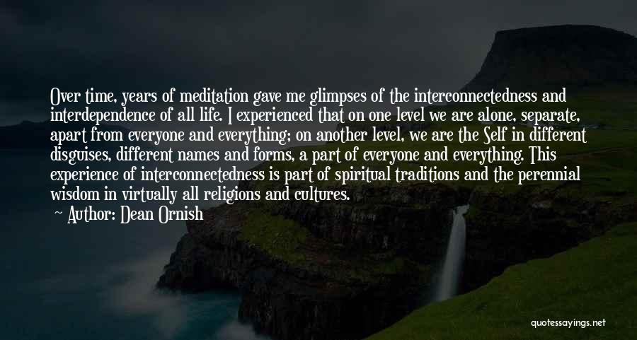 Self Meditation Quotes By Dean Ornish