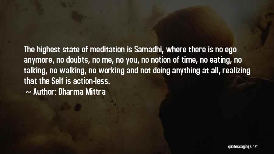 Self Meditation Quotes By Dharma Mittra