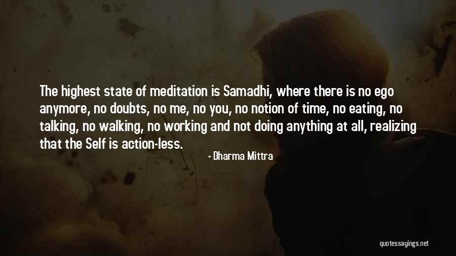 Self Meditation Quotes By Dharma Mittra