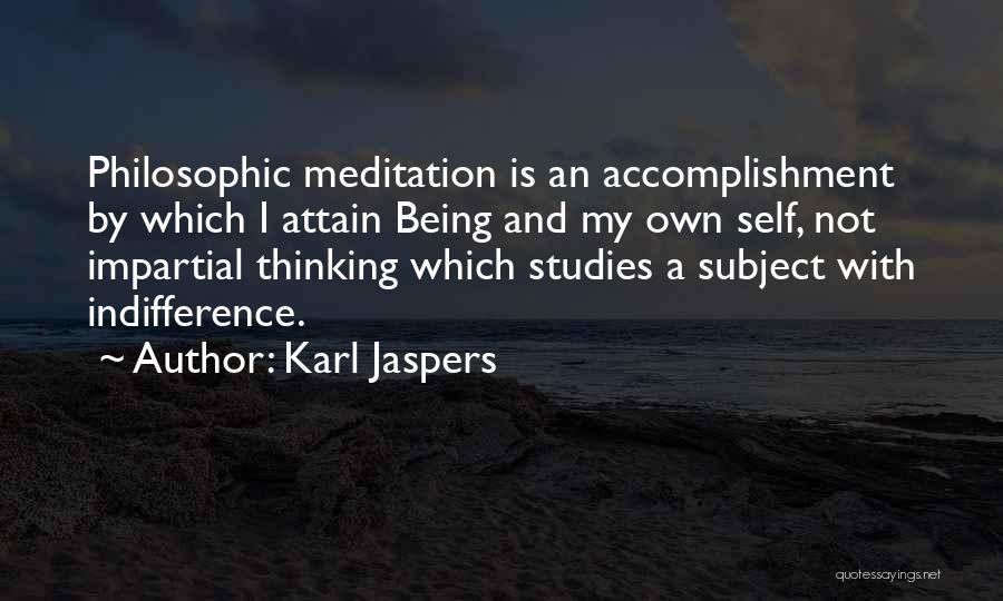 Self Meditation Quotes By Karl Jaspers