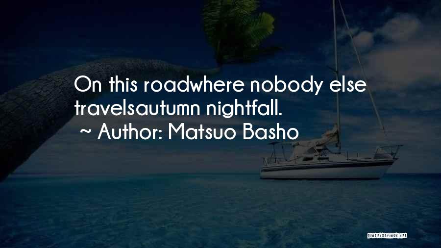 Self Meditation Quotes By Matsuo Basho
